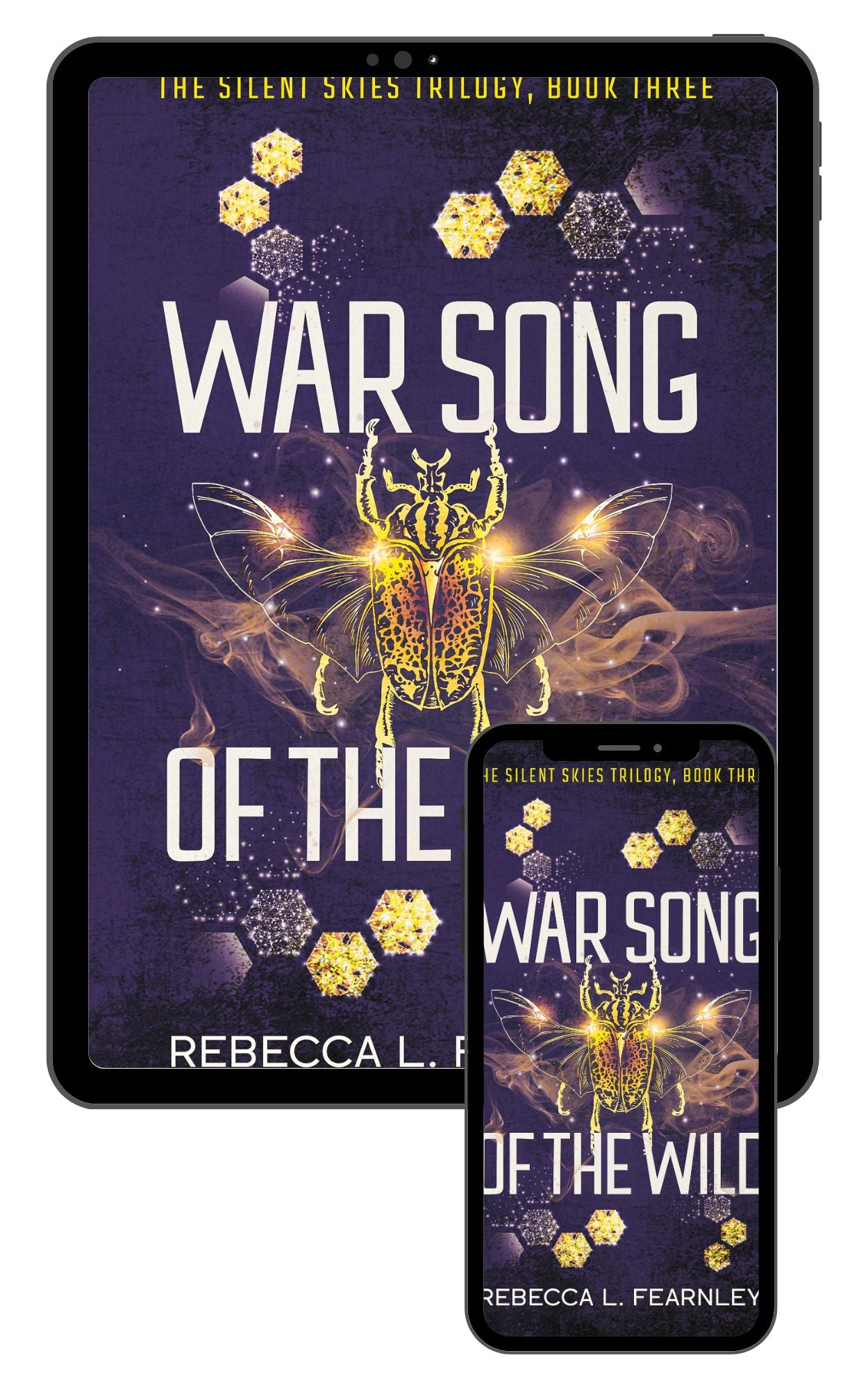 War Song of the Wild: Book three in the Silent Skies Trilogy
