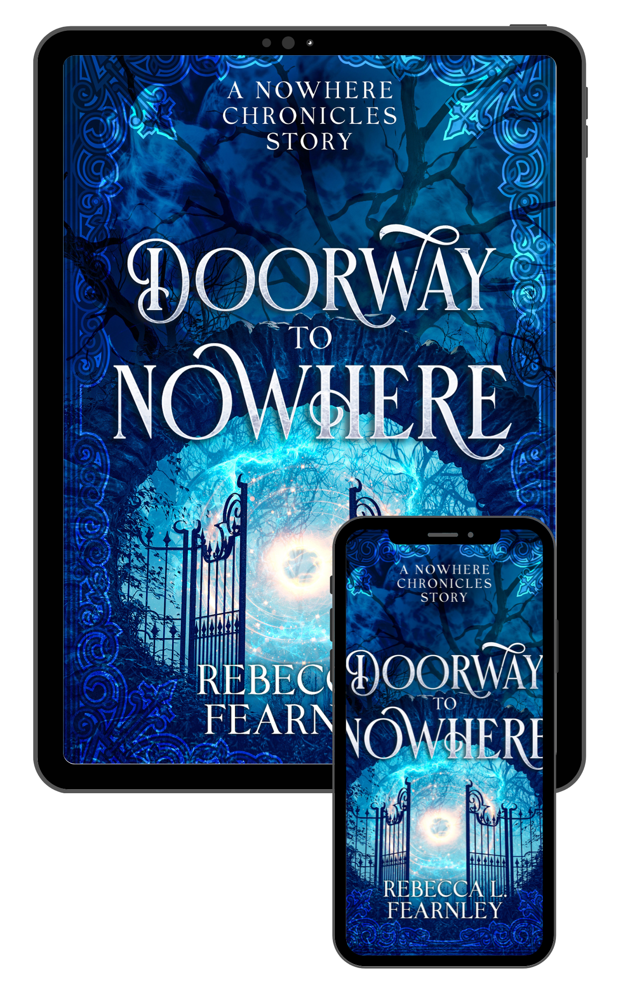 Doorway to Nowhere: Prequel to The Nowhere Chronicles