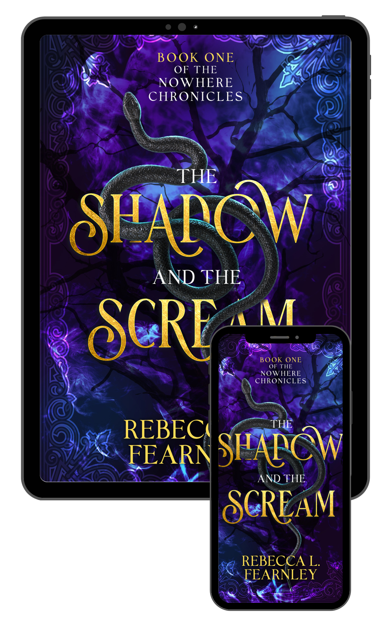 The Shadow and the Scream: Book one of The Nowhere Chronicles